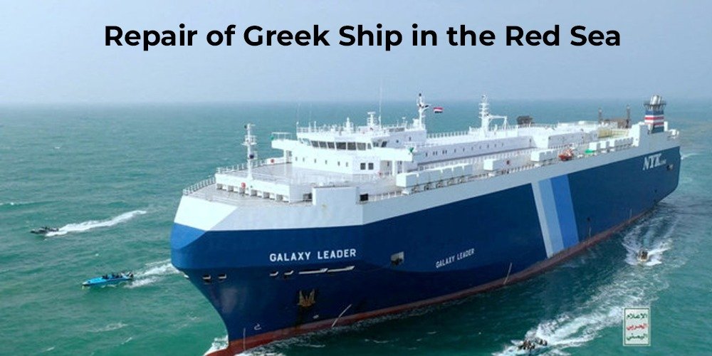 Repair of Greek Ship attacked in Red Sea