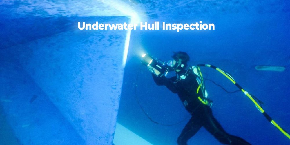 Regular Underwater Hull Inspection