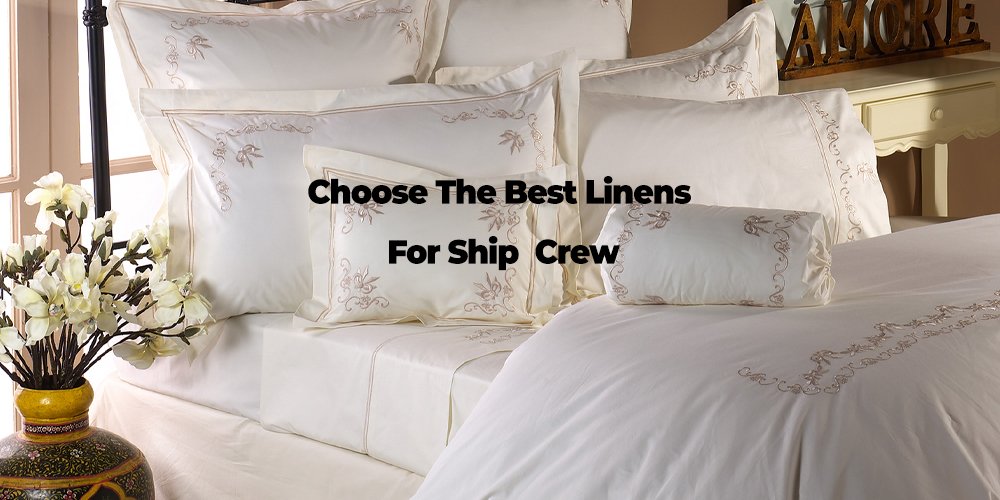 fresh linens for ship crew