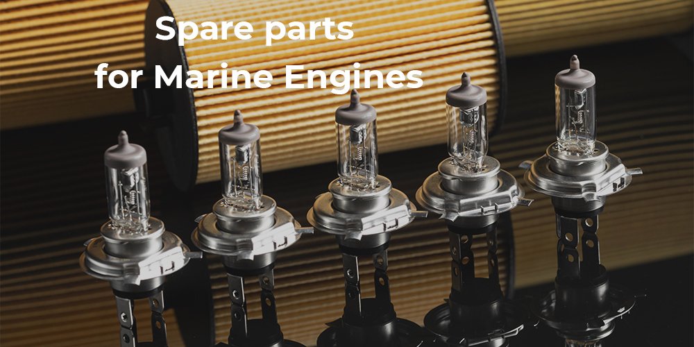Spare Parts for Marine Engines